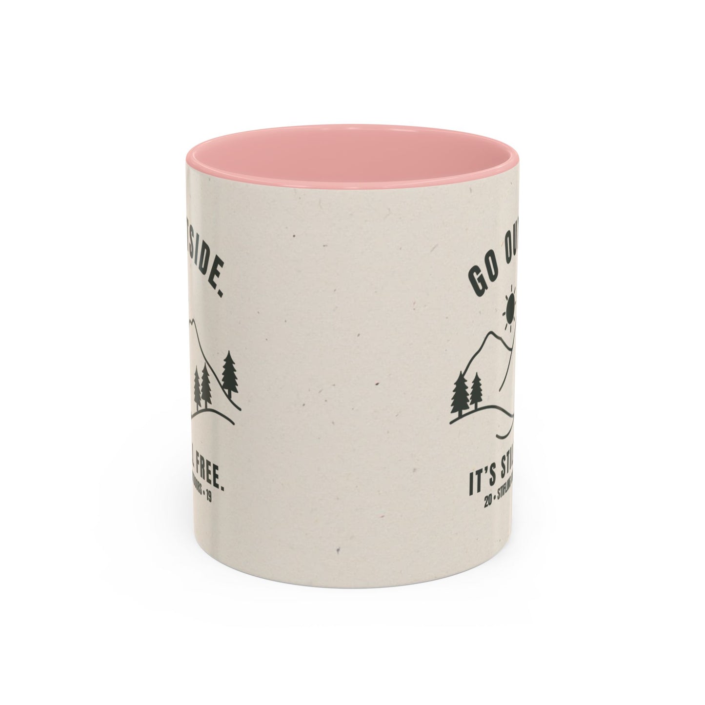 Mug- 'Go Outside. It's Still Free.' Mountain Silhouette Design