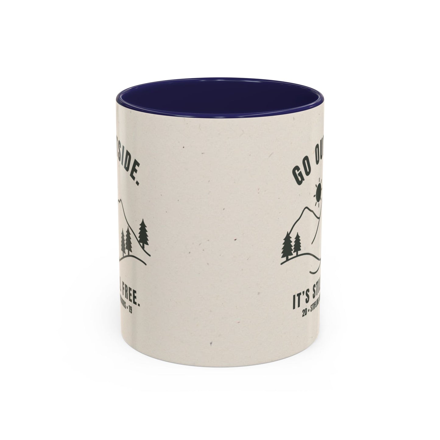 Mug- 'Go Outside. It's Still Free.' Mountain Silhouette Design