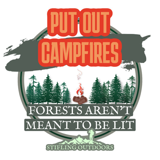"Forests Aren’t Meant to Be Lit" Sticker