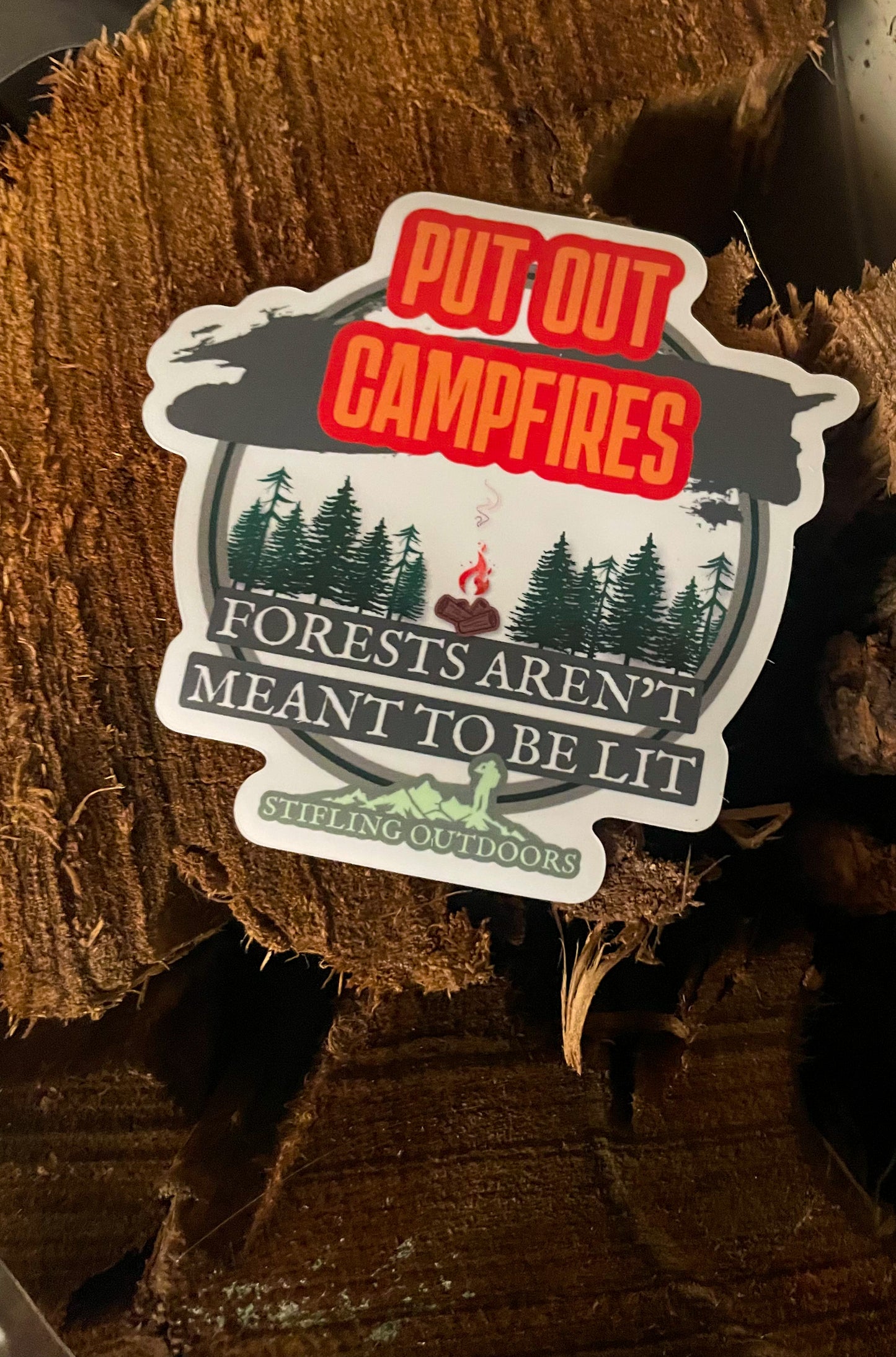 "Forests Aren’t Meant to Be Lit" Sticker